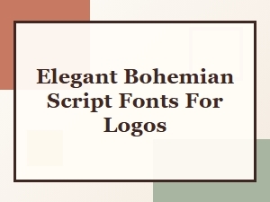 Elegant Bohemian Script Fonts for Logo Design