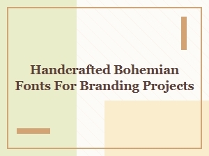 Handcrafted Bohemian Fonts for Vintage Branding Projects